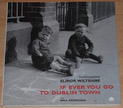 Stock image for If Ever You Go to Dublin Town for sale by Brit Books