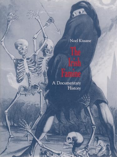 Imagen de archivo de The Irish Famine : A Documentary History a la venta por Better World Books