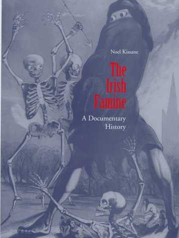 9780907328254: The Irish Famine: A Documentary History (The Irish Studies Series)