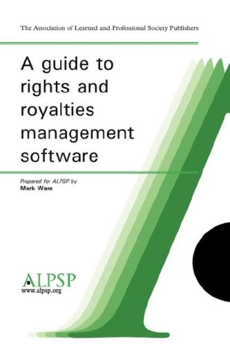 A Guide to Rights and Royalties Management Software (9780907341376) by Ware, Mark