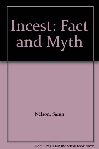 Imagen de archivo de Incest: Fact and Myth a la venta por WorldofBooks