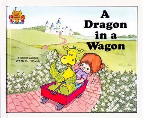Beispielbild fr A Dragon in a Wagon zum Verkauf von WorldofBooks