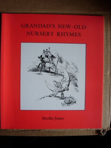 Imagen de archivo de Grandad's New-old Nursery Rhymes (New Spindlewood nursery rhyme picture book) a la venta por WorldofBooks
