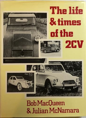 The life & times of the 2CV