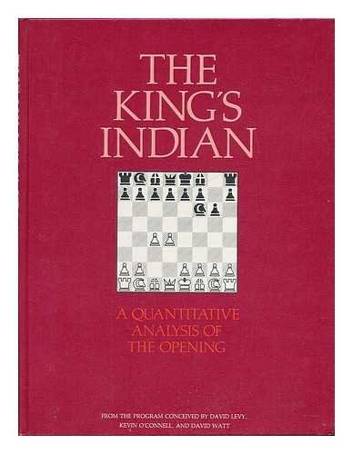 Imagen de archivo de The King's Indian: a Quantitative Analysis of the Opening a la venta por Lawrence Jones Books