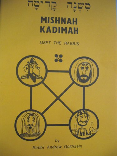 Stock image for Mishnah Kadima, Meet the Rabbis for sale by Langdon eTraders