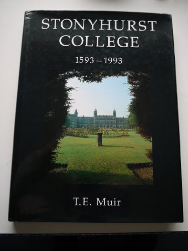 Stonyhurst College 1593-1993 Signed by the Author