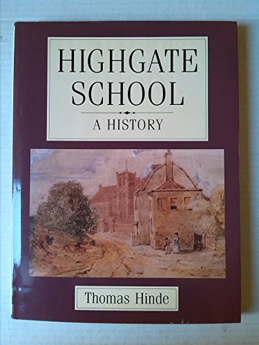 Imagen de archivo de Highgate School: A History a la venta por WorldofBooks