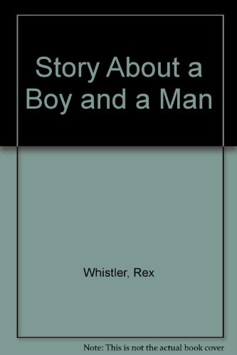 Stock image for A Story about a Boy and a Man for sale by Merandja Books