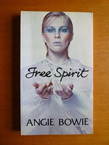 Free Spirit (9780907394037) by Angela Bowie