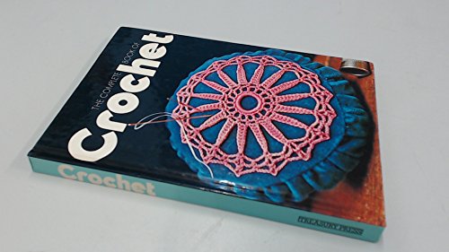 Imagen de archivo de The Complete Book of Crochet a la venta por ThriftBooks-Atlanta
