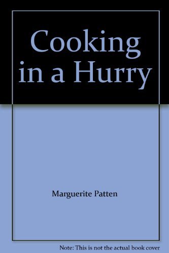 Imagen de archivo de Cooking In A Hurry a la venta por Crotchety Rancher's Books