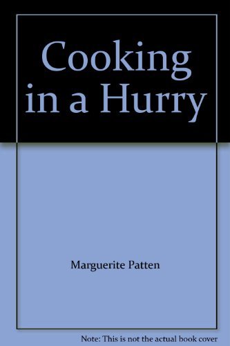 Stock image for Cooking In A Hurry for sale by Crotchety Rancher's Books