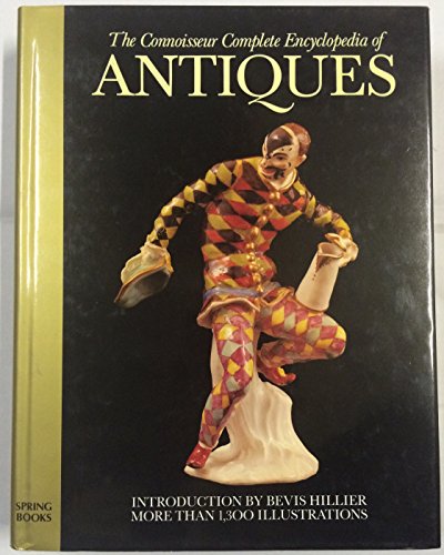 9780907408055: The Connoisseur complete encyclopedia of antiques