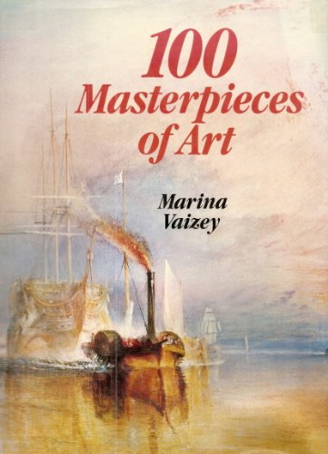 9780907408444: 100 Masterpieces Of Art