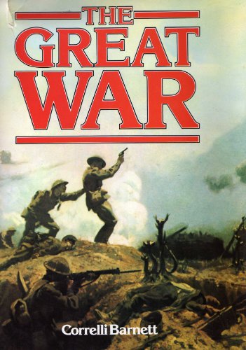 9780907408567: The Great War