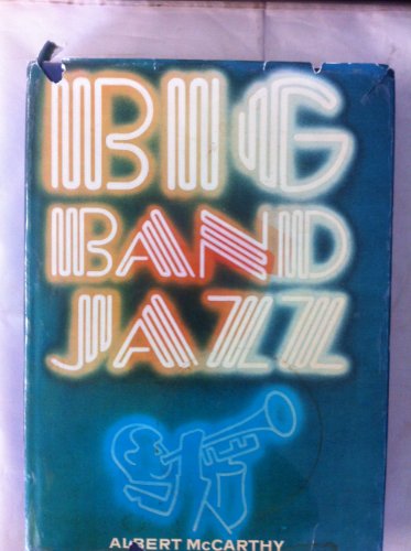 9780907408703: Big band jazz