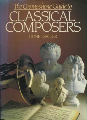 Stock image for The Gramophone guide to classical composers for sale by WorldofBooks