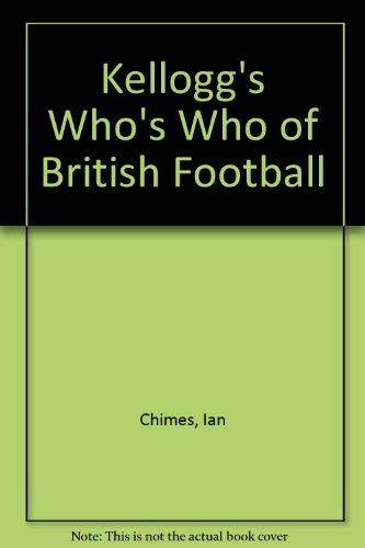 Imagen de archivo de Kellogg's Who's Who of British Football a la venta por WorldofBooks