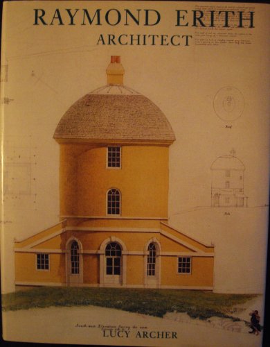 Imagen de archivo de Raymond Erith, Architect a la venta por AwesomeBooks