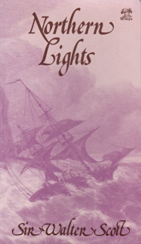 9780907448013: Northern Lights: Or, a Voyage in the Lighthouse Yacht to Nova Zembla and the Lord Knows Where in the Summer of 1814