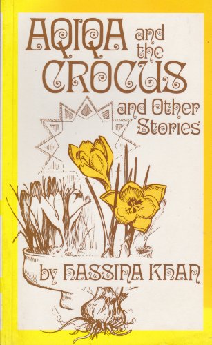 Stock image for Aqiqa and the Crocus and Other Stories for sale by Black and Read Books, Music & Games