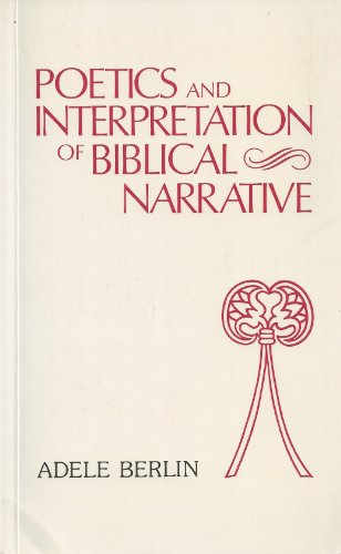 Beispielbild fr Poetics & Interpretation of Biblical Narrative zum Verkauf von HPB-Ruby