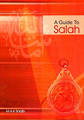 A Guide to Salah (9780907461449) by M.A.K. Saqib