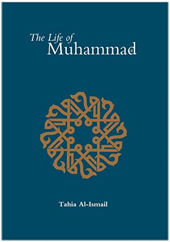 Imagen de archivo de The Life of Muhammad: His Life Based on the Earliest Sources (Hadith and Seerah) a la venta por MusicMagpie