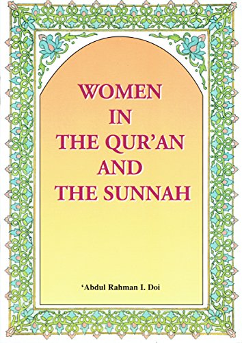 Stock image for Women in the Quran and Sunnah (Islamic society) for sale by WorldofBooks
