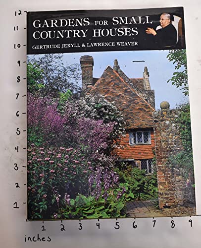 Beispielbild fr Gardens for Small Country Houses zum Verkauf von Better World Books