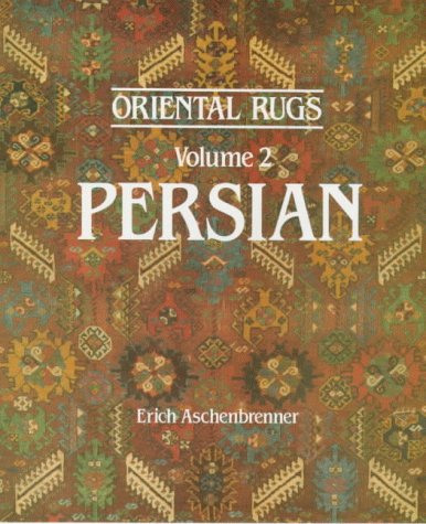 Imagen de archivo de Oriental Rugs: Persian, Vol. 2 a la venta por Blue Vase Books