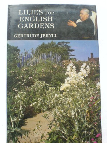 Beispielbild fr Lilies for English Gardens zum Verkauf von Better World Books: West