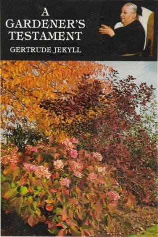 Beispielbild fr A Gardener's Testament zum Verkauf von Better World Books