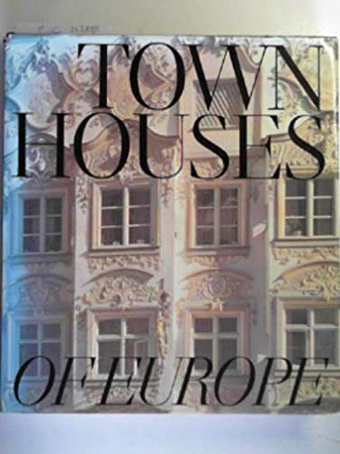 Imagen de archivo de Town Houses of Europe a la venta por Jt,s junk box