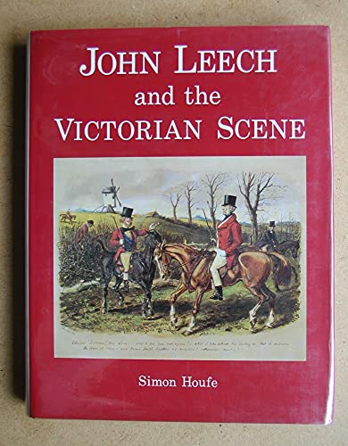 9780907462446: John Leech and the Victorian Scene