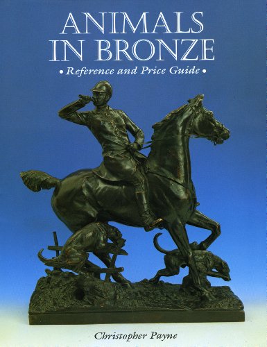 Animals in Bronze. Reference and Price Guide