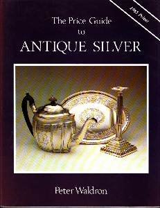 Beispielbild fr Price Guide to Antique Silver zum Verkauf von AwesomeBooks