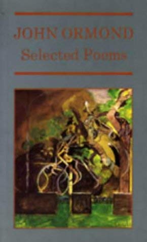 Selected Poems (9780907476733) by Ormond, John