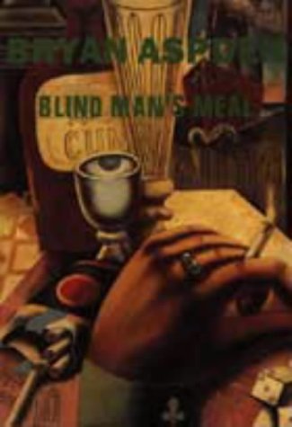 Imagen de archivo de Blind Man's Meal a la venta por The Poetry Bookshop : Hay-on-Wye