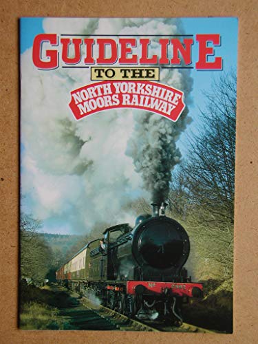 Stock image for Guideline to the North Yorkshire Moors Railway for sale by WorldofBooks