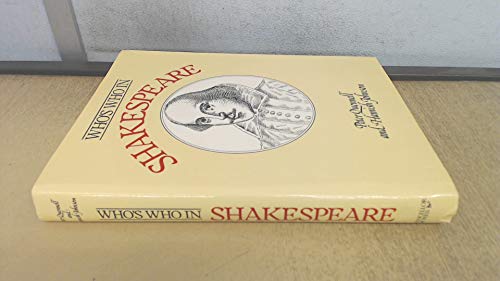 9780907486145: WHO'S WHO IN SHAKESPEARE.