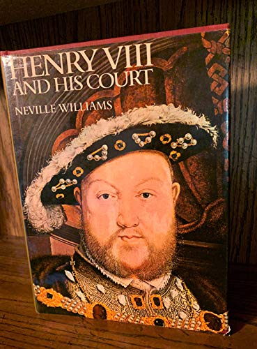 9780907486176: HENRY VIII AND HIS COURT.