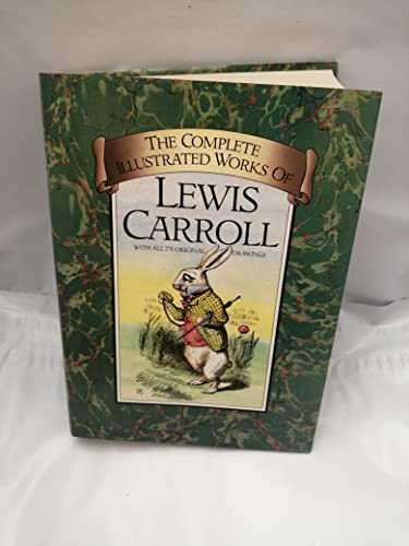 Imagen de archivo de The Complete Illustrated Works of Lewis Carroll a la venta por Sea Chest Books