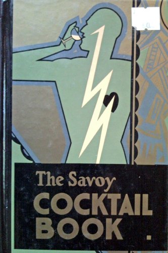 Imagen de archivo de Savoy Cocktail Book a la venta por Front Cover Books