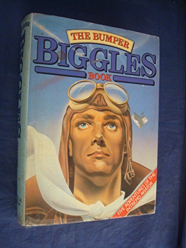Stock image for The Bumper Biggles Book: Five Adventures of the Intrepid Aviator: Biggles, Pioneer Air Fighter; Biggles Flies South; Biggles In The Orient; Biggles Defies The Swastika; Biggles In The Jungle for sale by SAVERY BOOKS
