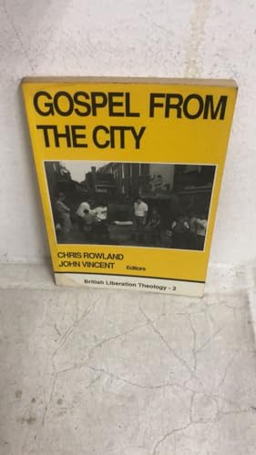 Stock image for Gospel from the City: v. 2 (British Liberation Theology) for sale by WorldofBooks