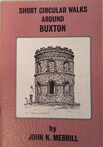 Beispielbild fr Short Circular Walks Around Buxton (Short Circular Walk Guides) zum Verkauf von GF Books, Inc.