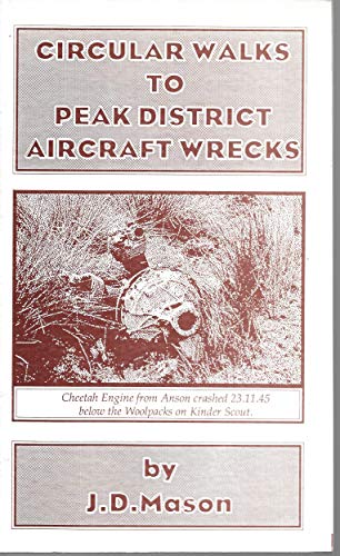 Imagen de archivo de Circular Walks to Peak District Aircraft Wrecks (Long circular walk guides) a la venta por WorldofBooks