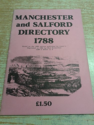 Stock image for MANCHESTER AND SALFORD DIRECTORY 1788 (Facsimile Edition) for sale by Stephen Dadd